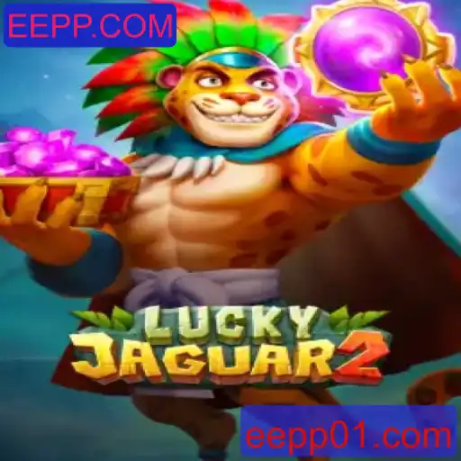 Explorando o Mundo do Jogo Luckyjaguar2 e a Plataforma EEPP.COM